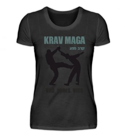 Krav Maga - Who Dares Wins - Damenshirt-16