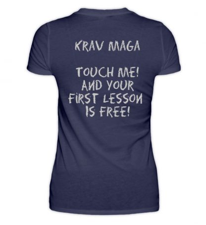 Krav Maga Touch me! And Your First.. - Damen Premiumshirt-198