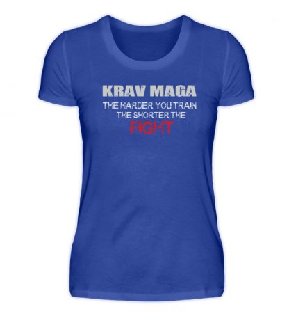 Krav Maga - The Harder You Train... - Damenshirt-2496